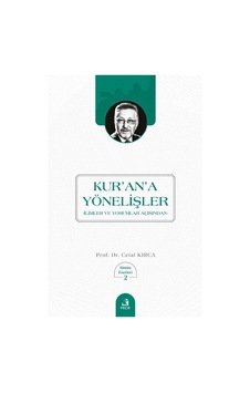 Kur'an'a Yönelişler / Celal Kırca