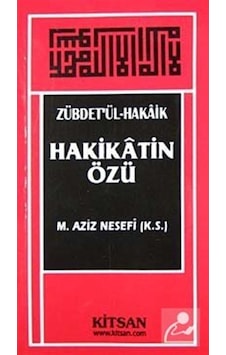 Hakikatin Özü - M. Aziz Nesefi - Kitsan Yayınevi Hakikatin Özü - M. Aziz Nesefi - Kitsan Yayınevi