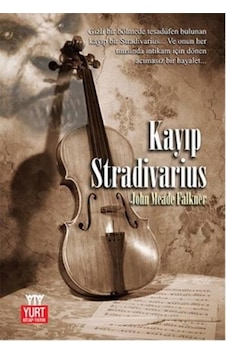 Kayıp Stradivarius - John Meade Falkner - Yurt Kitap Yayın