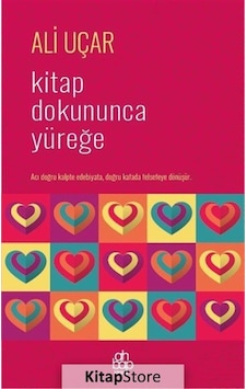 Kitap Dokununca Yüreğe - Ali Uçar - Ahbap Kitap Kitap Dokununca Yüreğe - Ali Uçar - Ahbap Kitap