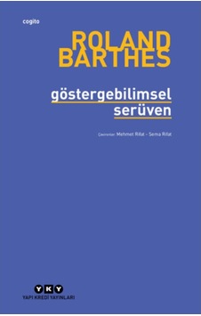 Göstergebilimsel Serüven - Roland Barthes - Yapı Kredi Yayınları