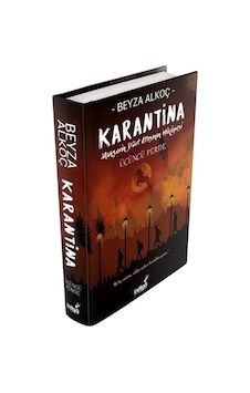 Karantina-Üçüncü Perde-Mahşerin Dört Atlısının Hikayesi - Beyza Alkoç - İndigo Kitap Karantina-Üçüncü Perde-Mahşerin Dört Atlısının Hikayesi - Beyza Alkoç - İndigo Kitap