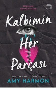Kalbimin Her Parçası - Amy Harmon - Yabancı