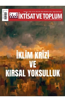 İktisat Ve Toplum Dergisi 189. Sayı İklim Krizi Ve Kırsal Yoksulluk İktisat Ve Toplum Dergisi 189. Sayı İklim Krizi Ve Kırsal Yoksulluk