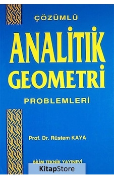 Analitik Geometri Problemleri / Rüstem Kaya N11.1536 Analitik Geometri Problemleri / Rüstem Kaya N11.1536