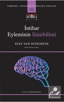 İntihar Eyleminin Sinirbilimi / Kees Van Heeringen