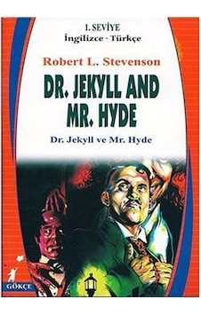 Dr. Jekyll and Mr. Hyde - Dr. Jekyll ve Mr. Hyde - Robert Louis Stevenson - Gökçe Yayınevi