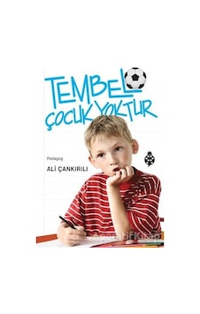Tembel Çocuk Yoktur - Ali Çankırılı - Uğurböceği