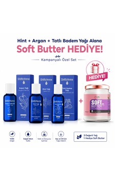 Shiffa Home Argan + Hint + Tatlı Badem Yağı 3 x 50 ML + Soft Butter Yağı