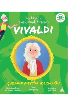 Bay Majör'le Klasik Müzik Masalları Vivaldi - Çobanın Mevsim Y... Bay Majör'le Klasik Müzik Masalları Vivaldi - Çobanın Mevsim Y...