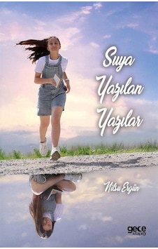 Suya Yazılan Yazılar / Nilsu Ergün Suya Yazılan Yazılar / Nilsu Ergün