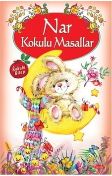 Nar Kokulu Masallar - Kokulu Kitap Nar Kokulu Masallar - Kokulu Kitap