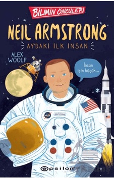 Bilimin Öncüleri: Neil Armstrong Ay'daki İlk İnsan
