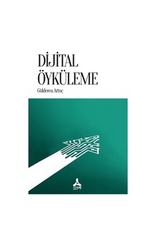 Dijital Öyküleme Dijital Öyküleme