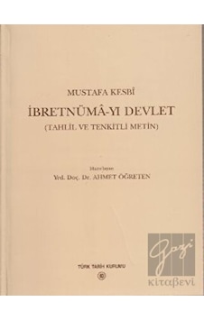 İbretnüma- yı Devlet (Tahlil ve Tenkitli Metin) -  Türk Tarih Kurumu Yayınları