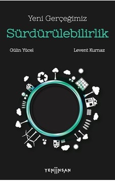 Yeni Gerçeğimiz Sürdürülebilirlik Yeni Gerçeğimiz Sürdürülebilirlik