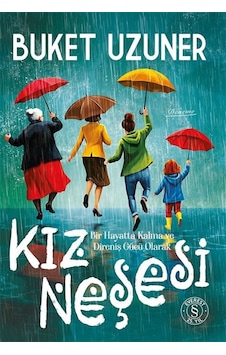Kız Neşesi Karton Kapak / Buket Uzuner Kız Neşesi Karton Kapak / Buket Uzuner