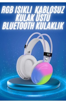 Rgb Işıklı Yüksek Ses Kaliteli Kablosuz Kulak Üstü Bluetooth Kulaklık Rgb Işıklı Yüksek Ses Kaliteli Kablosuz Kulak Üstü Bluetooth Kulaklık