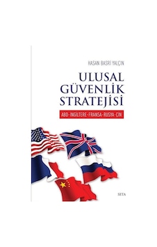Ulusal Güvenlik Stratejisi - Hasan Basri Yalçın - Seta Yayınları Ulusal Güvenlik Stratejisi - Hasan Basri Yalçın - Seta Yayınları