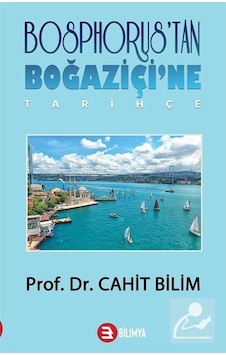 Bosphorus'tan Boğaziçi'ne - Cahit Bilim - Bilimya