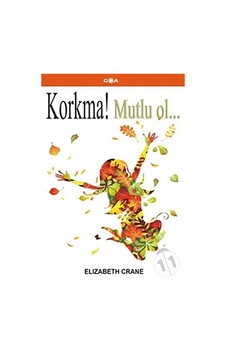 Korkma! Mutlu Ol... Korkma! Mutlu Ol...