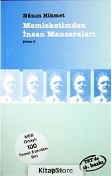 Memleketimden İnsan Manzaraları / Nazım Hikmet Memleketimden İnsan Manzaraları / Nazım Hikmet
