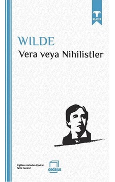 Vera veya Nihilistler - Oscar Wilde - Dedalus