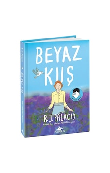 Beyaz Kuş Ciltli - R. J. Palacio