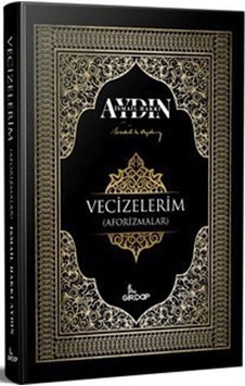 Vecizelerim - İsmail Hakkı Aydın - Girdap Vecizelerim - İsmail Hakkı Aydın - Girdap