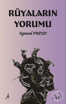 Rüyaların Yorumu Cilt: 2 - Sigmund Freud - Alter Yayınları Rüyaların Yorumu Cilt: 2 - Sigmund Freud - Alter Yayınları