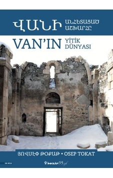 Vanın Yitik Dünyası- Osep Tokat