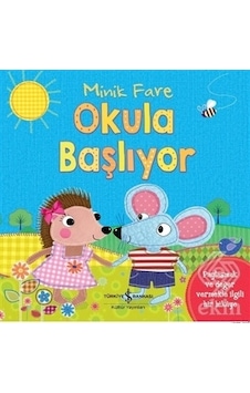 Minik Fare Okula Başlıyor - Jo Parry - İş Bankası Kültür Yayınları Minik Fare Okula Başlıyor - Jo Parry - İş Bankası Kültür Yayınları