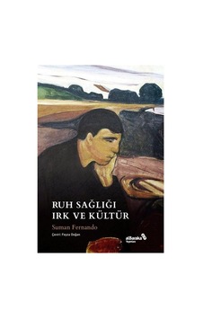 Ruh Sağlığı Irk Ve Kültür / Suman Fernando Ruh Sağlığı Irk Ve Kültür / Suman Fernando