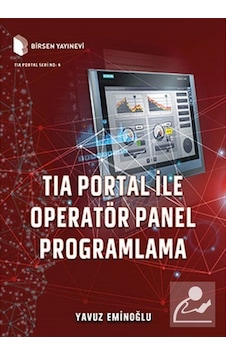 Tıa Portal ile Operatör Panel Programlama / Yavuz Eminoğlu