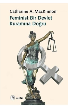 Feminist Bir Devlet Kuramına Doğru / Catherine A. Mackinnon 9789753423991