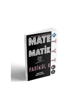 Tyt Matematik El Yazısı Konu Anlatımı 8. Fasikül Tyt Matematik El Yazısı Konu Anlatımı 8. Fasikül