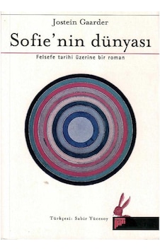Sofie'nin Dunyasi Felsefe Tarihi Üzerine Bir Roman - Jostein Gardner Sofie'nin Dunyasi Felsefe Tarihi Üzerine Bir Roman - Jostein Gardner