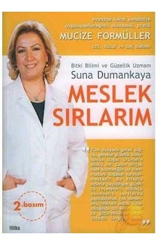 Meslek Sırlarım - Suna Dumankaya - Filika Yayınları