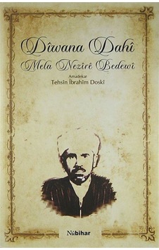 Diwana Dahi / Mela Nezire Bedewi / Tehsin İbrahim Doski Diwana Dahi / Mela Nezire Bedewi / Tehsin İbrahim Doski