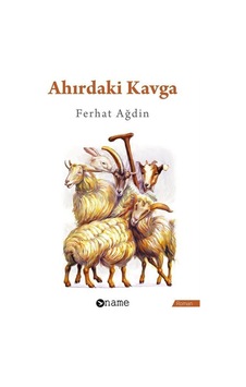 Ahırdaki Kavga - Ferhat Ağdın - Name Ahırdaki Kavga - Ferhat Ağdın - Name