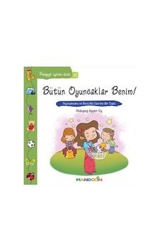 Bütün Oyuncaklar Benim!-Pedagojik Öyküler Dizisi 18 - Ayşen Oy - Mandolin