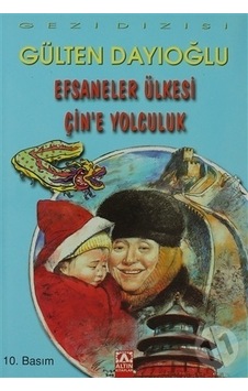 Efsaneler Ülkesi Çin’E Yolculuk Efsaneler Ülkesi Çin’E Yolculuk
