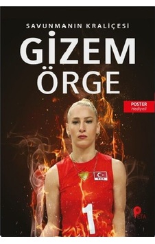 Gizem Örge : Savunmanın Kraliçesi - Filenin Sultanları ( Poster Hediyeli ) Gizem Örge : Savunmanın Kraliçesi - Filenin Sultanları ( Poster Hediyeli )
