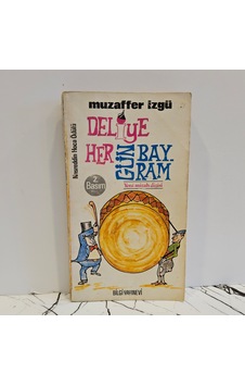 Deliye Her Gün Bayram- 2.baskı