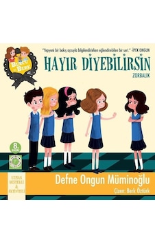 Burcu ve Berk ile Hayır Diyebilirsin! - Zorbalık - Defne Ongun Müminoğlu - Artemis Çocuk