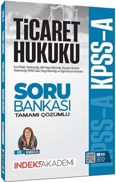 İndeks Akademi Kpss A Grubu Ticaret Hukuku Soru Bankası Çözümlü - Elif Kendüzler İndeks Akademi Yayıncılık İndeks Akademi Kpss A Grubu Ticaret Hukuku Soru Bankası Çözümlü - Elif Kendüzler İndeks Akademi Yayıncılık