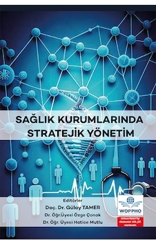 Sağlık Kurumlarında Stratejik Yönetim - Ankara Nobel Tıp