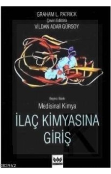 Medisinal Kimya İlaç Kimyasına Giriş Bilim Yayıncılık Medisinal Kimya İlaç Kimyasına Giriş Bilim Yayıncılık