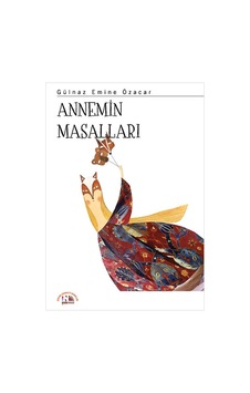 Annemin Masalları - Gülnaz Emine Özacar - Nesin Yayınevi Annemin Masalları - Gülnaz Emine Özacar - Nesin Yayınevi