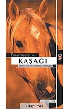 Kaşağı - Ömer Seyfettin N11.762 Kaşağı - Ömer Seyfettin N11.762